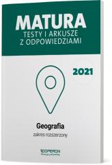 Książka - Matura 2021. Geografia. Testy i arkusze. Zakres rozszerzony