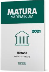 Książka - Matura 2021. Historia. Vademecum. Zakres rozszerzony