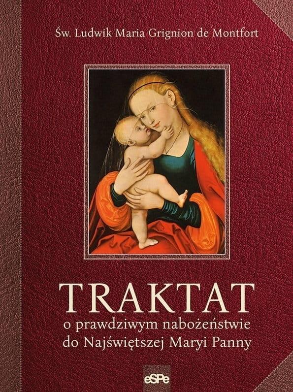 Książka - Traktat o prawdziwym nabożeństwie do...