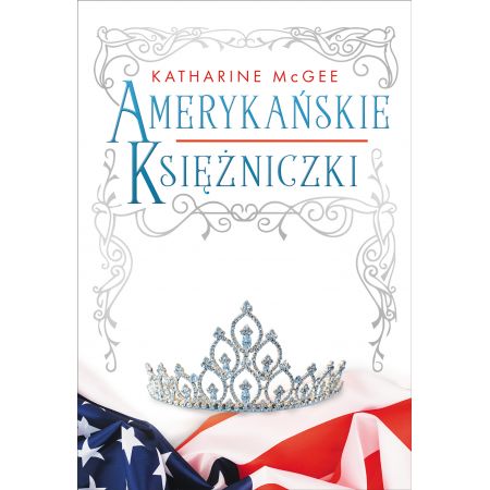 Amerykańskie księżniczki