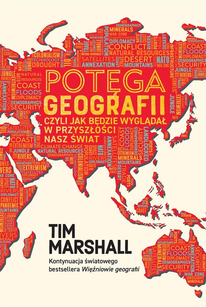 Książka - Potęga geografii, czyli jak będzie wyglądał w przyszłości nasz świat