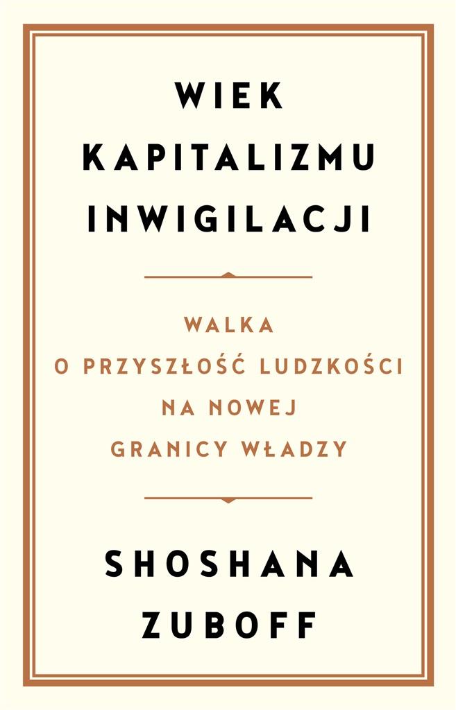 Książka - Wiek kapitalizmu inwigilacji