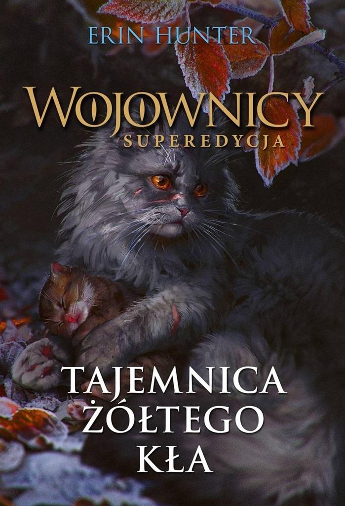 Książka - Tajemnica Żółtego Kła. Wojownicy. Superedycja. Tom 3