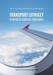 Książka - Transport lotniczy w rozwoju globalnej mobilności