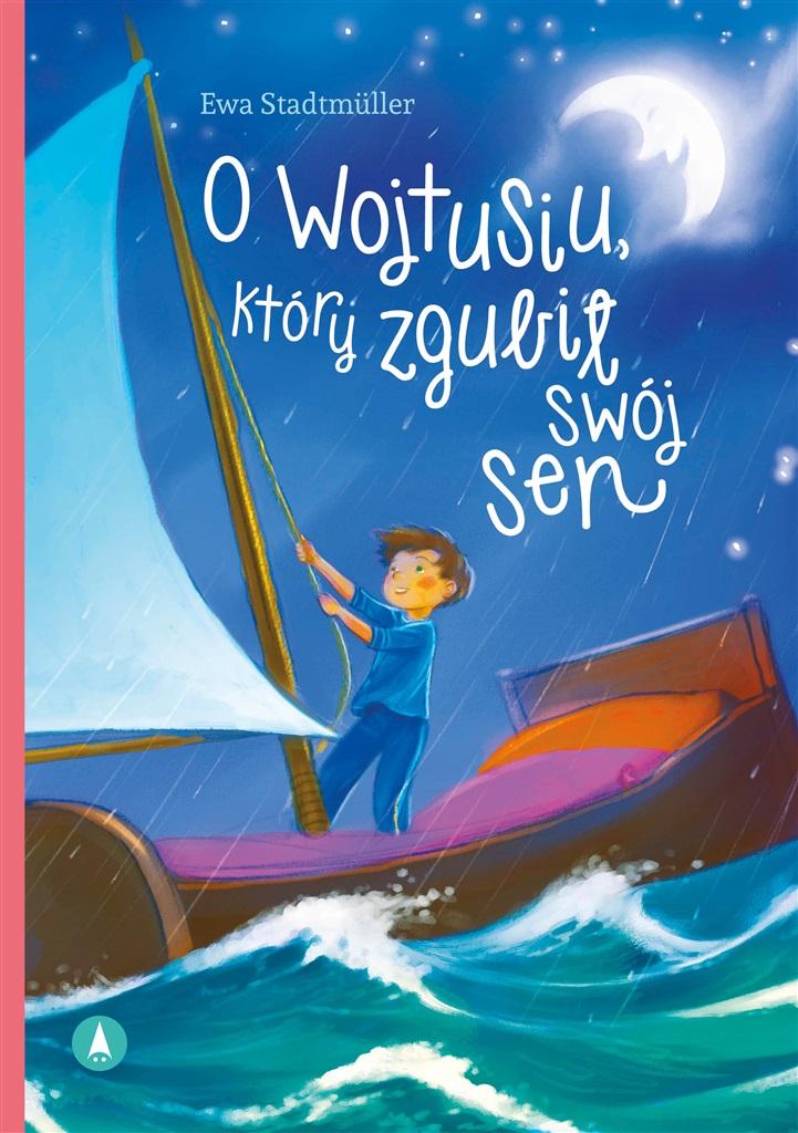 Książka - O Wojtusiu, który zgubił swój sen