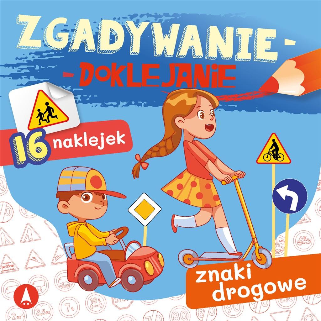 Książka - Zgadywanie-doklejanie. Znaki drogowe