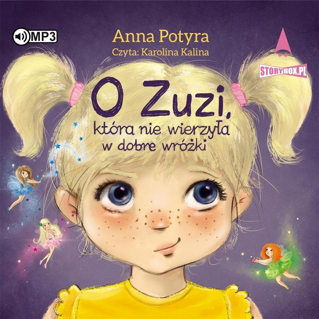 Książka - O Zuzi, która nie wierzyła w dobre wróżki CD