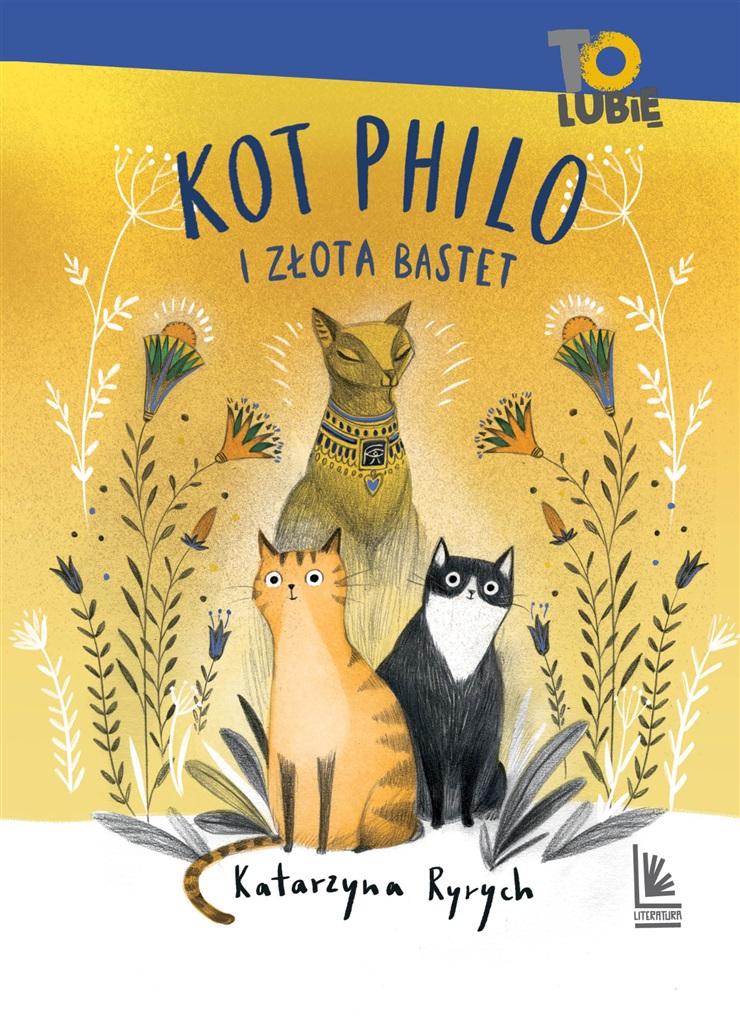 Książka - Kot Philo i złota Bastet