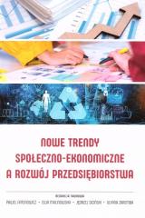 Książka - Nowe trendy społeczno-ekonomiczne a rozwój..