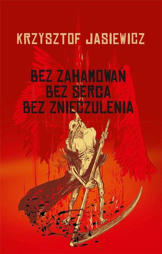 Bez zahamowań, Bez serca, Bez znieczulenia