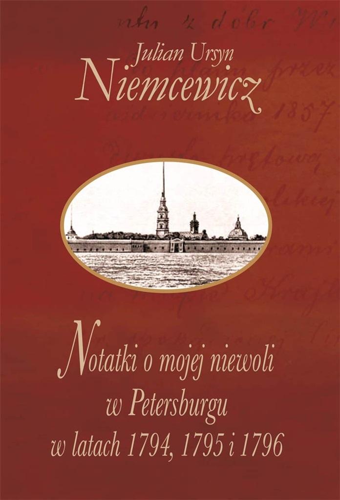 Książka - Notatki o mojej niewoli w Petersburgu..