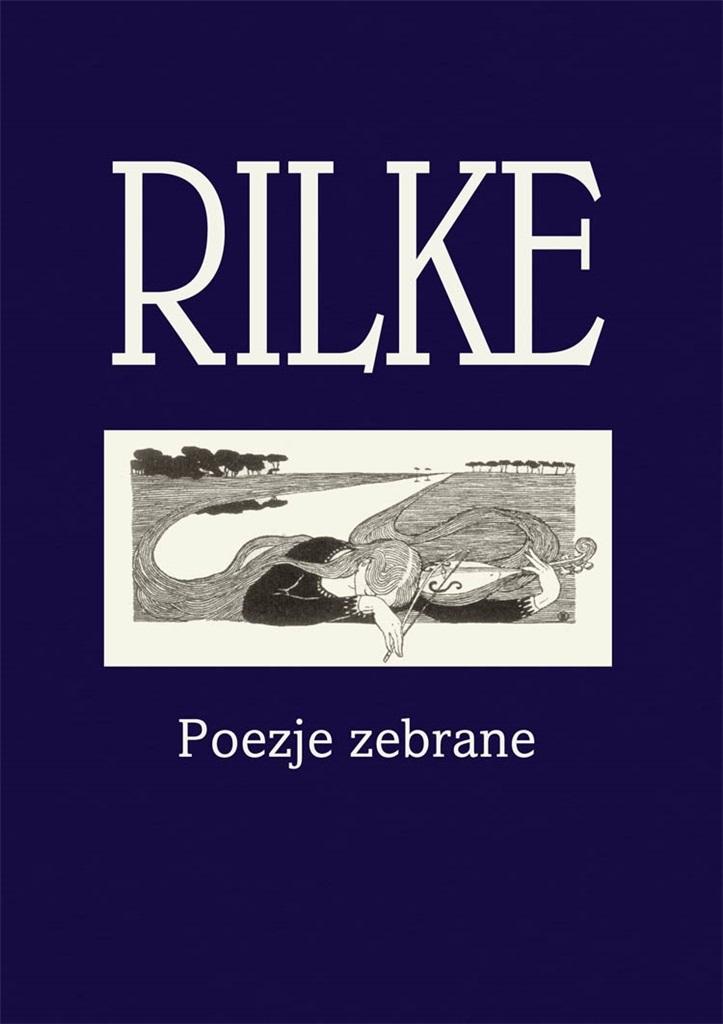 Książka - Rilke. Poezje zebrane