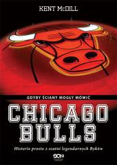 Książka - Chicago Bulls. Gdyby ściany mogły mówić