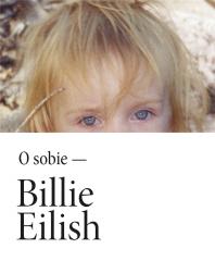Książka - Billie Eilish. O sobie