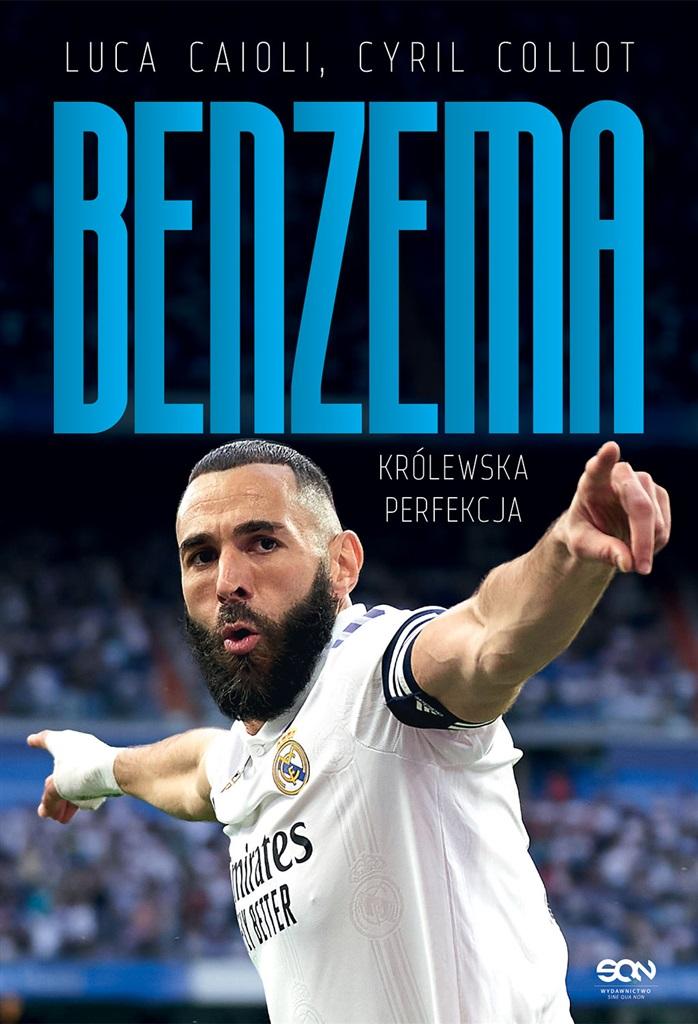 Książka - Karim Benzema. Królewska perfekcja