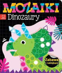 Książka - Mozaiki. Dinozaury. Zabawa z naklejkami