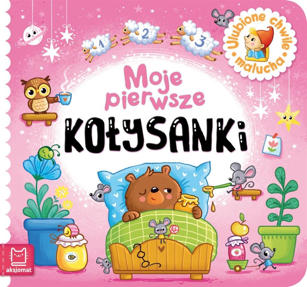 Książka - Moje pierwsze kołysanki. Ulubione chwile malucha