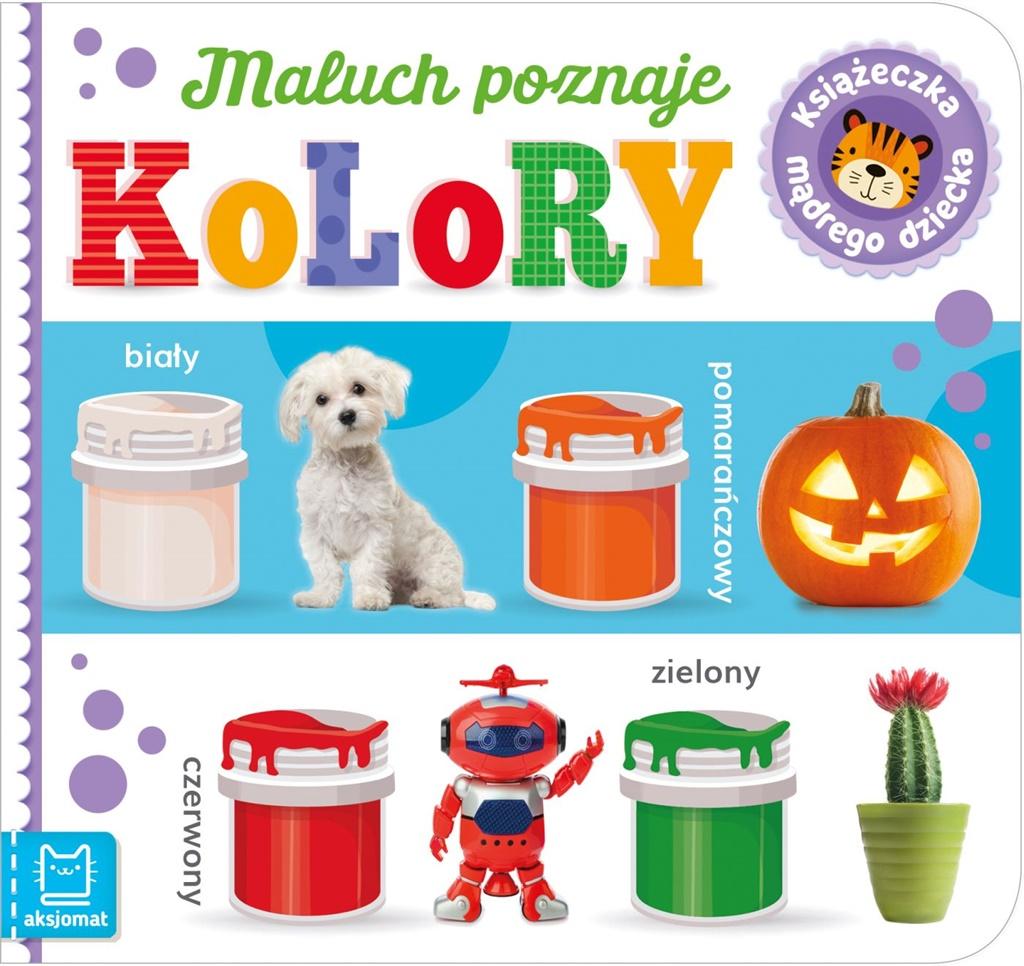 Książka - Maluch poznaje kolory. Książeczka mądrego dziecka