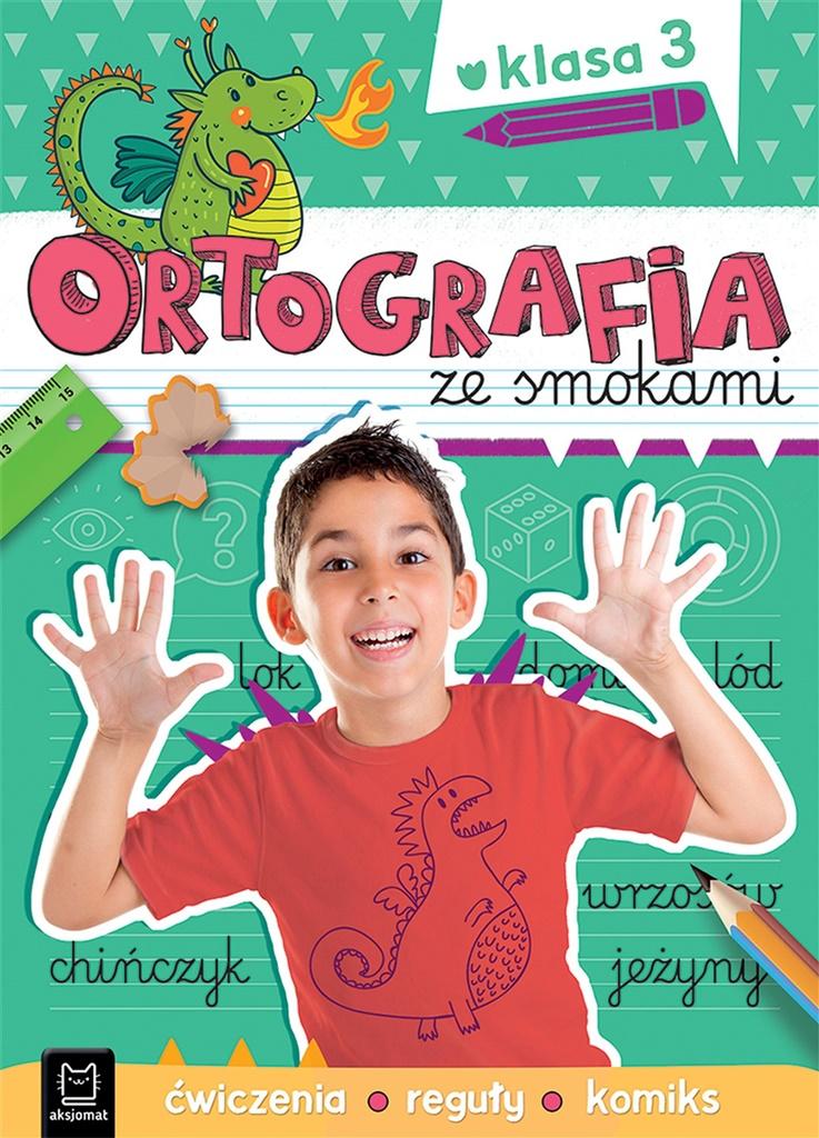 Książka - Ortografia ze smokami. Ćwiczenia, reguły, komiks