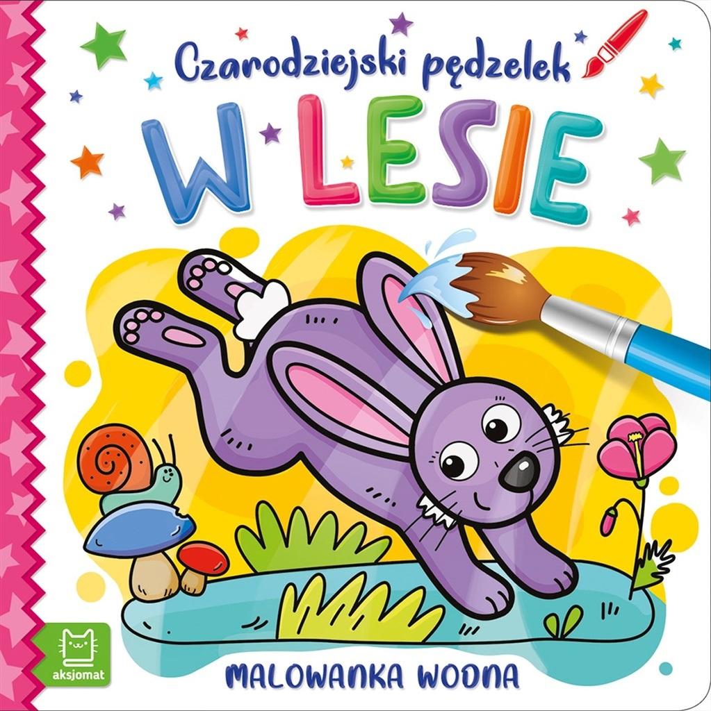 Malowanka wodna Czarodziejski pędzelek. W lesie.