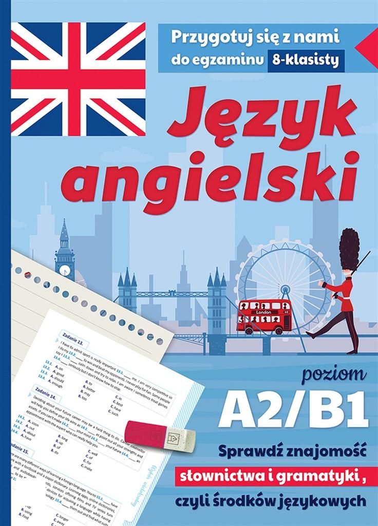 Książka - Język angielski Przygotuj się z nami do egz. A2/B1