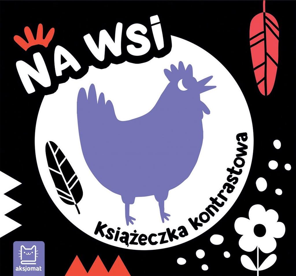 Książka - Na wsi. Książeczka kontrastowa