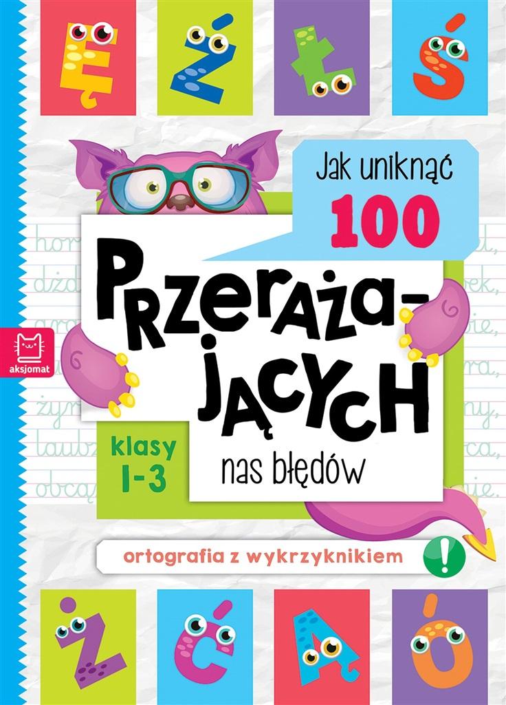 Jak uniknąć 100 przerażających nas błędów