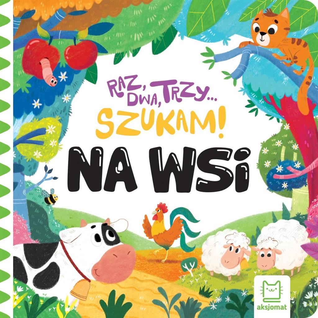 Raz, dwa, trzy - szukam! Na wsi. Zabawa w chowanego z pieskiem