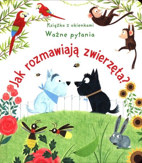 Książka - Jak rozmawiają zwierzęta? Książka z okienkami