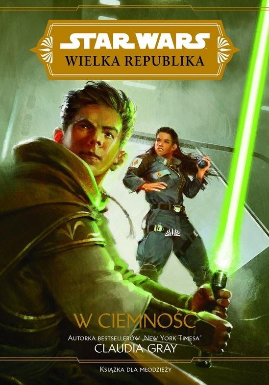 Książka - Star Wars Wielka Republika. W ciemność