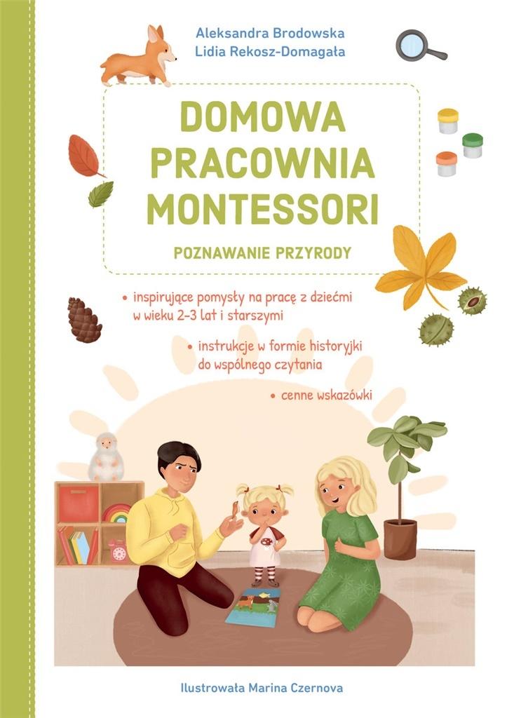 Książka - Domowa pracownia Montessori. Poznawanie przyrody