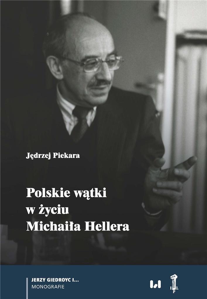 Książka - Polskie wątki w życiu Michaiła Hellera
