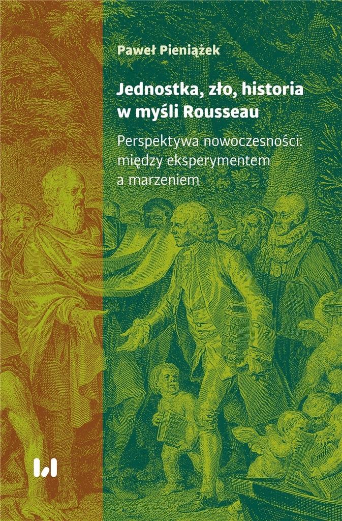 Książka - Jednostka, zło, historia w myśli Rousseau