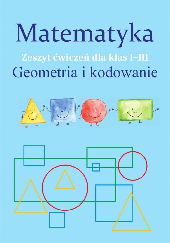 Książka - Matematyka. Geometria i kodowanie SP 1-3