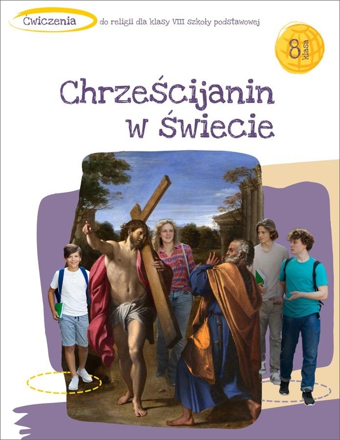 Książka - Katechizm SP 8 Chrześcijanin w świecie ćw.