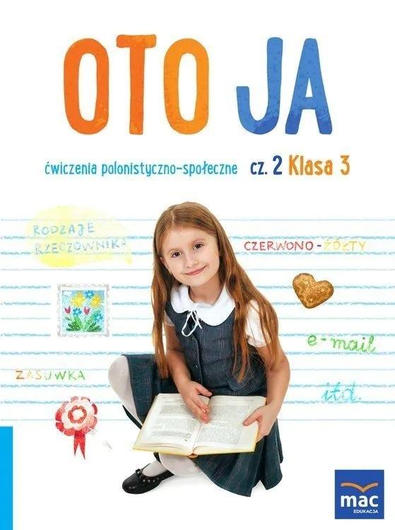 Książka - Oto ja SP 3 Ćwiczenia polonistyczno-społeczne cz.2