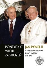 Książka - Pontyfikat wielu zagrożeń. Jan Paweł II