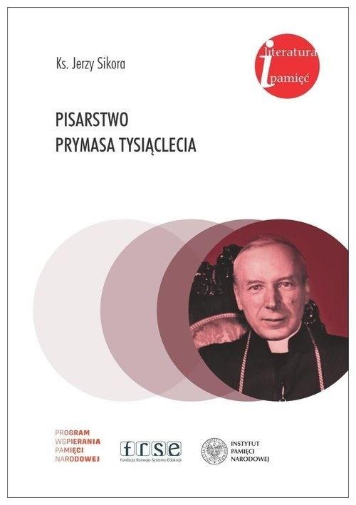 Książka - Pisarstwo Prymasa Tysiąclecia