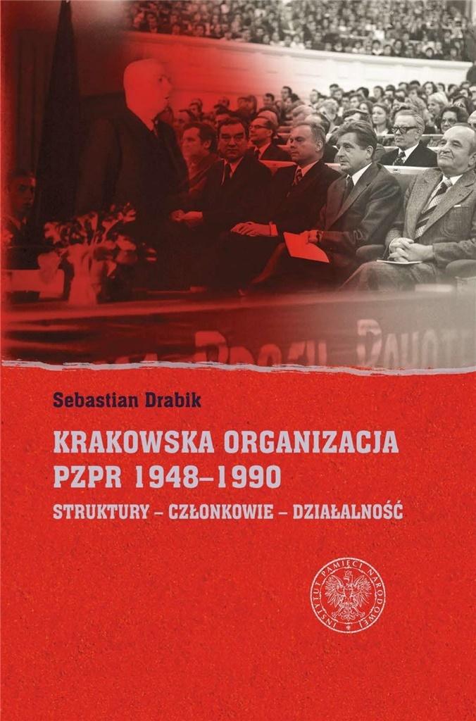 Książka - Krakowska organizacja PZPR (1948-1990)