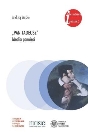Książka - Pan Tadeusz media pamięci