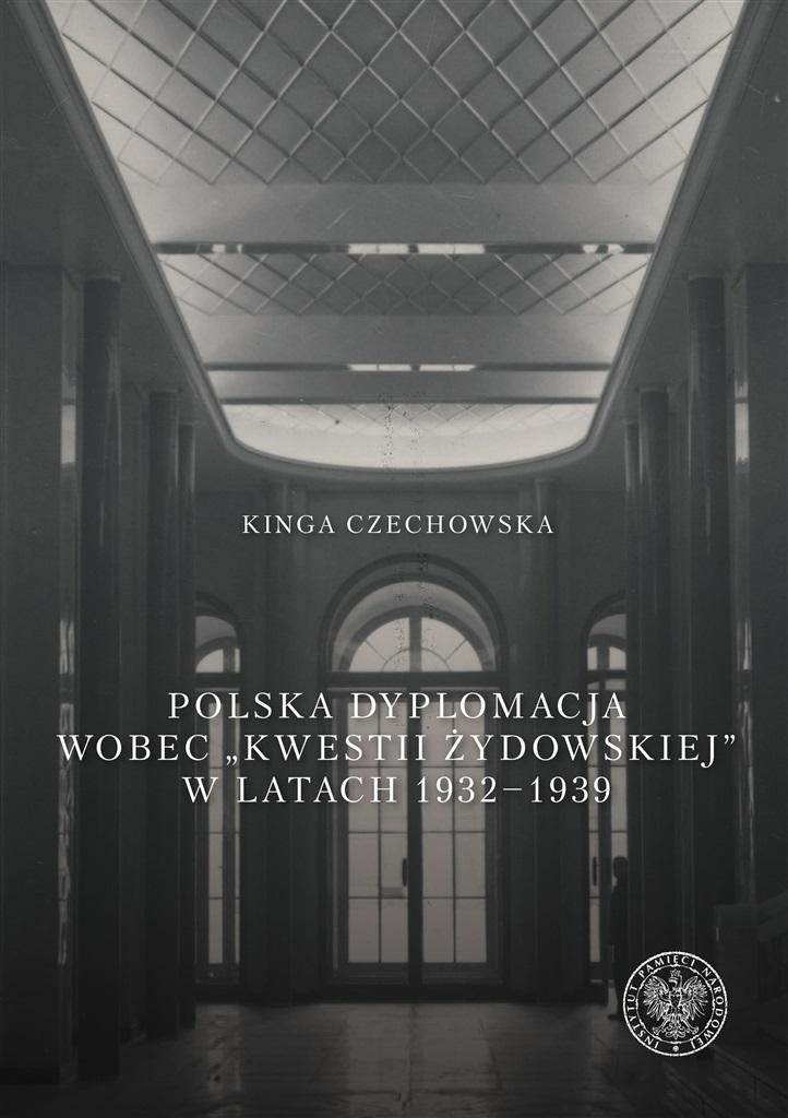 Polska dyplomacja wobec "kwestii żydowskiej"