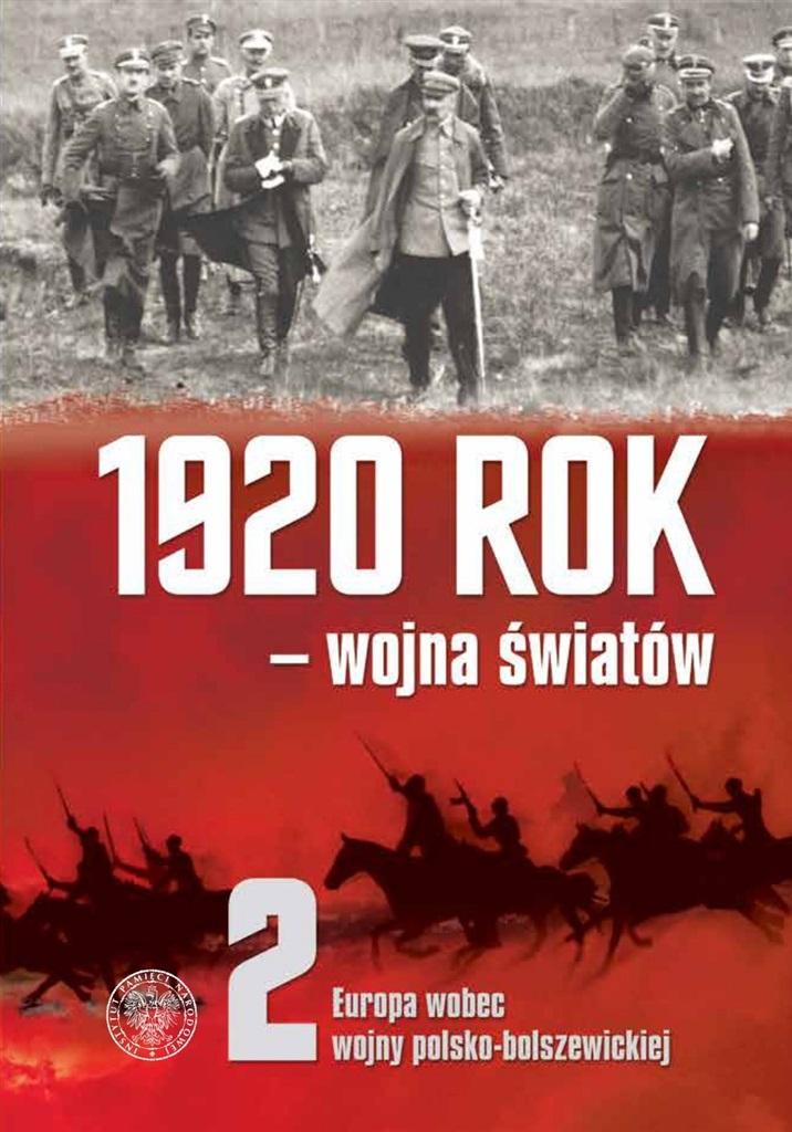 Książka - 1920 rok wojna światów T.2 Europa wobec wojny...