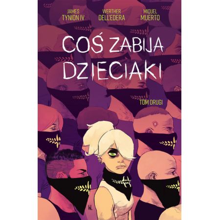 Książka - Coś zabija dzieciaki. Tom 2