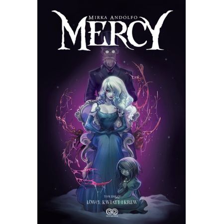 Łowcy: Kwiaty i krew. Mercy. Tom 2