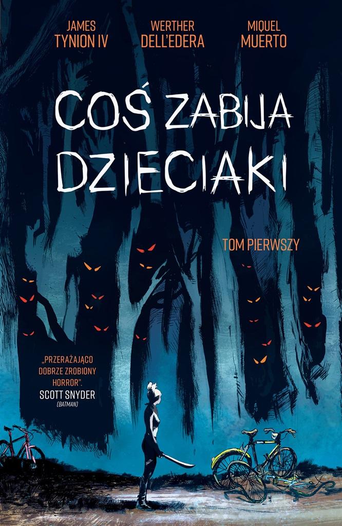 Książka - Coś zabija dzieciaki T.1