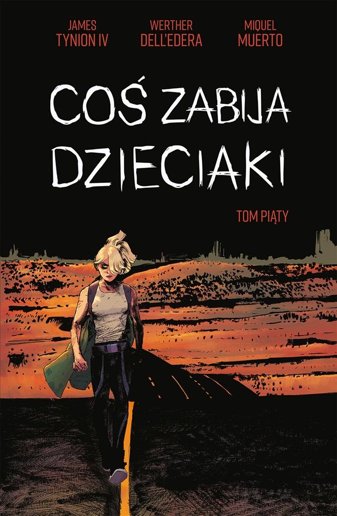 Książka - Coś zabija dzieciaki T.5