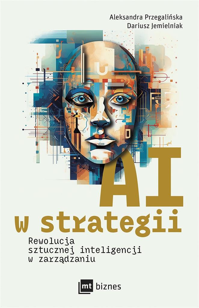 AI w strategii: rewolucja sztucznej inteligencji..