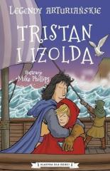 Książka - Tristan i Izolda. Legendy arturiańskie. Tom 6