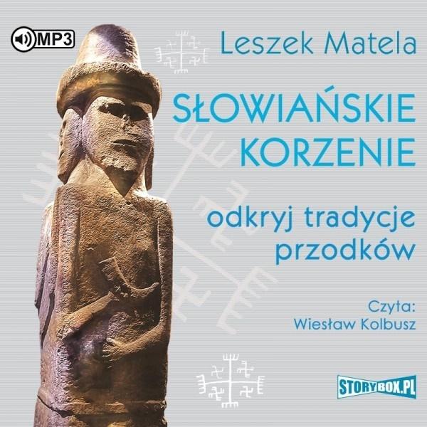 Książka - Słowiańskie korzenie. Odkryj tradycje... audiobook
