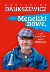 Książka - Meneliki nowe, czyli wina Tuska i logika białoruska